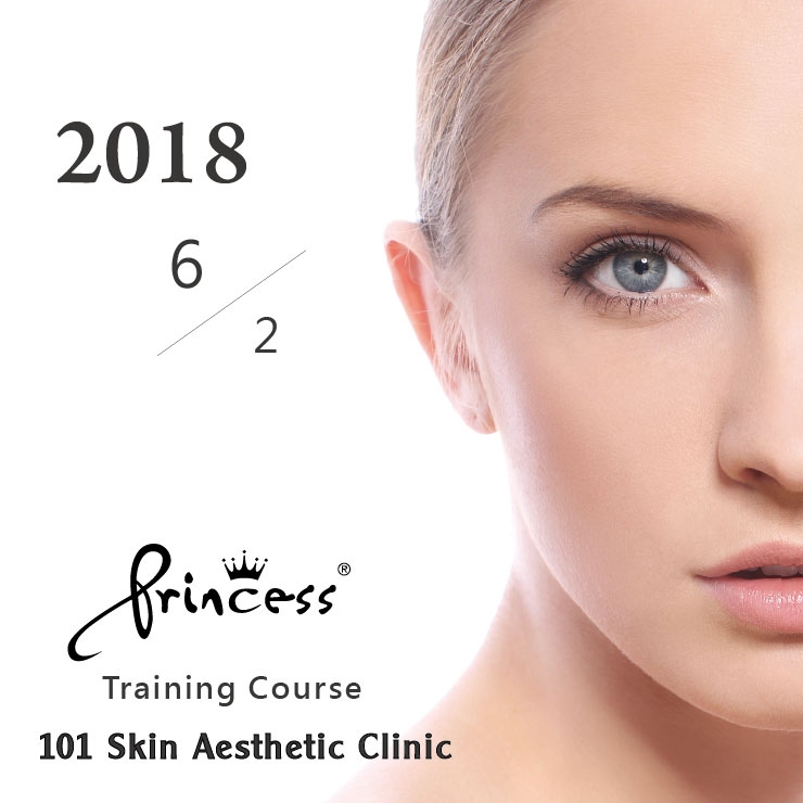 101 Skin Aesthetic Clinic Princess Training Course in Jun.2018